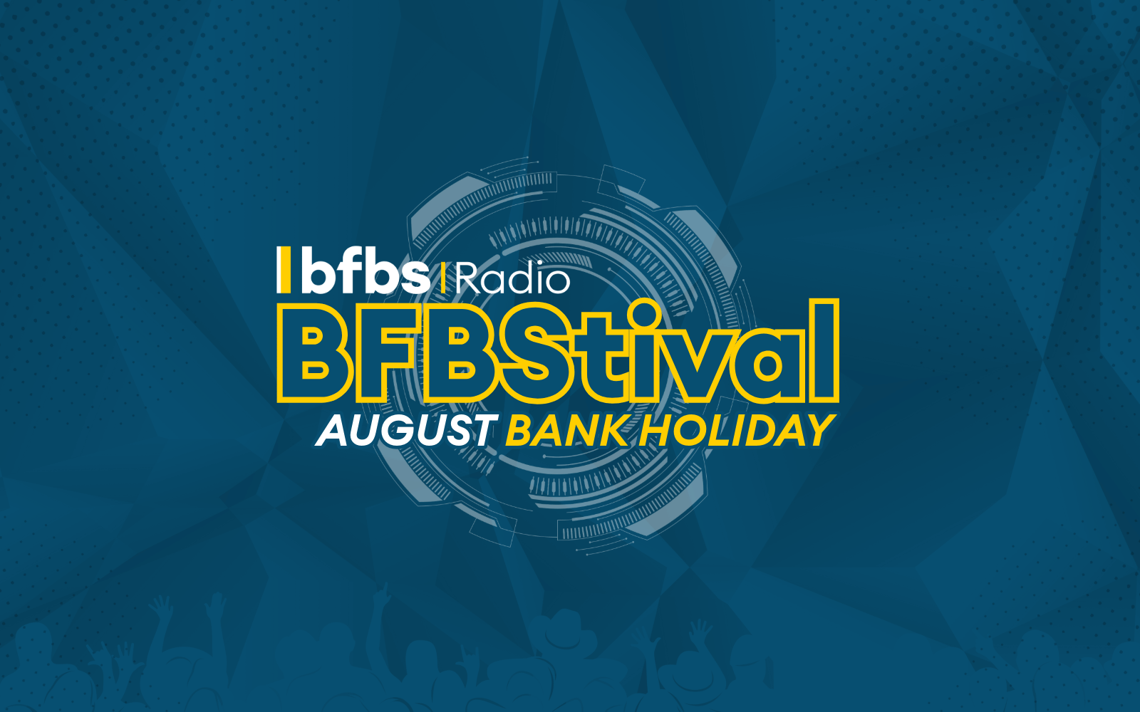 Duotoned blue background. Text 'BFBS Radio, BFBStival, August Bank Holiday'.
