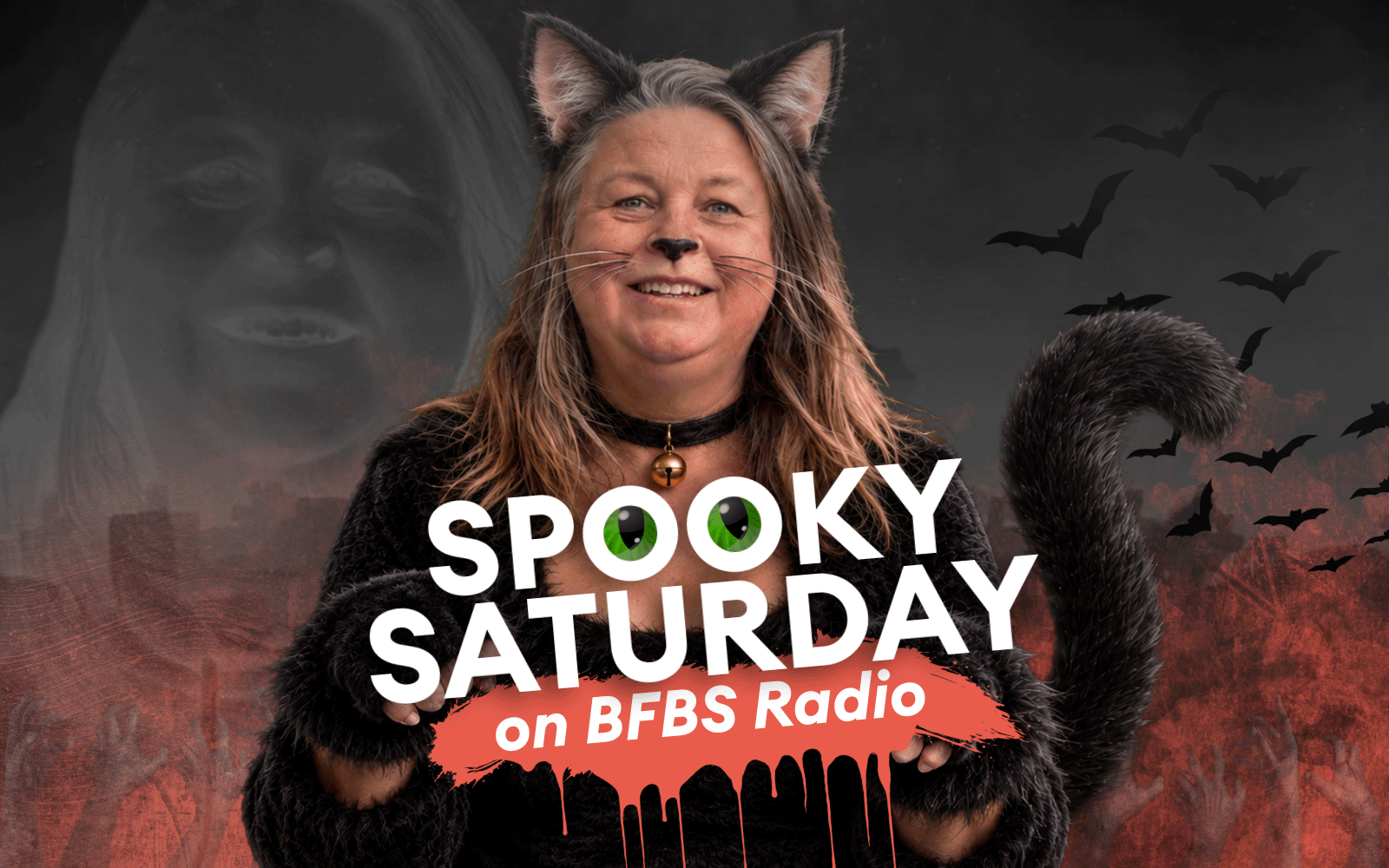 Spooky and haunted backdrop, silhouette of a face, photo of BFBS presenter Gini Carlin dressed as a cat, text 'Spooky Saturday on BFBS Radio'.