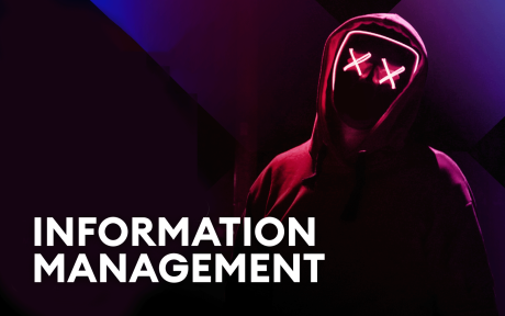 Hooded person in background, with X over their eyes. Text 'Information Management'.