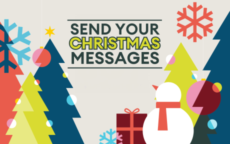 Festive graphic, beige background. Various festive shapes such as Christmas trees, snow flakes and baubles. Text 'Send your Christmas messages'.