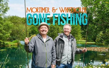 Mortimer & Whitehouse Gone Fishing 2026