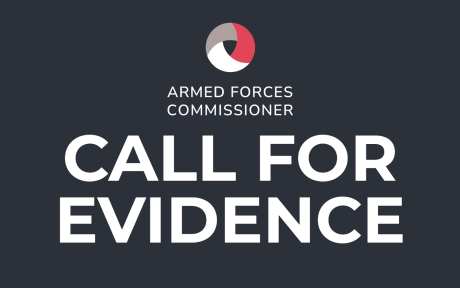 Navy background, text 'Armed Forces Commissioner, call for evidence.'