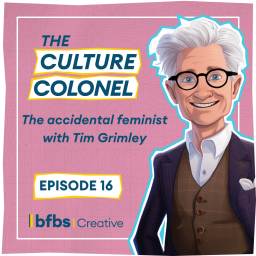 The accidental feminist - with Tim Grimley
