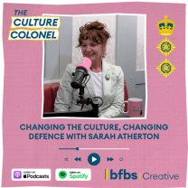Changing the Culture, Changing Defence - with Sarah Atherton